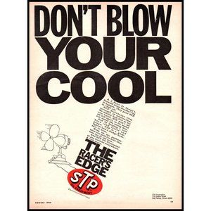 1968 STP Oil Treatment Don't Blow Your Cool Vintage Print Ad Man Cave Wall Art